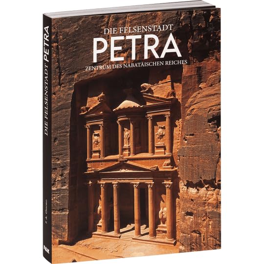 Die Felsenstadt Petra. Zentrum des nabatäischen Reiches Books