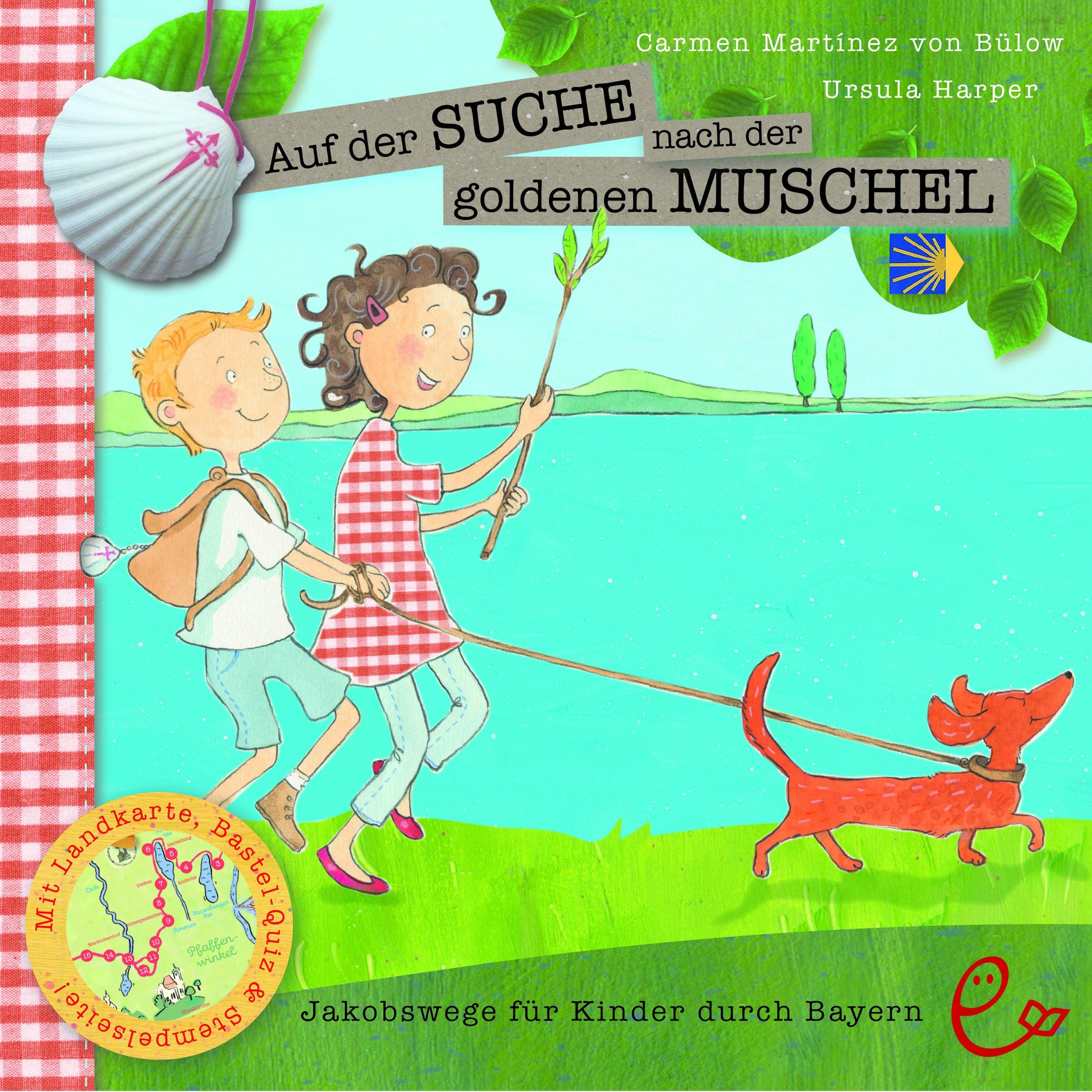 Auf der Suche nach der goldenen Muschel: Der Jakobsweg für Kinder durch Bayern Non-fiction