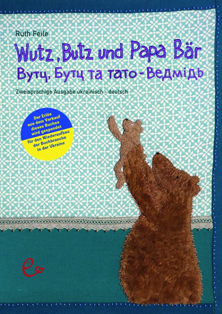 Wutz, Butz und Papa Bär ukrainisch-deutsch: . Children's books