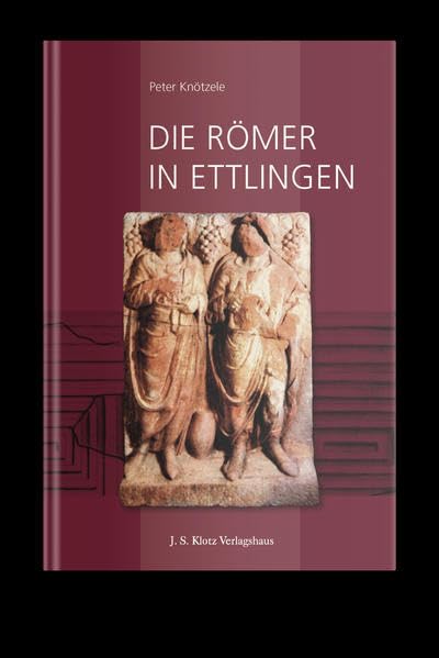 Product Image: Die Römer in Ettlingen
