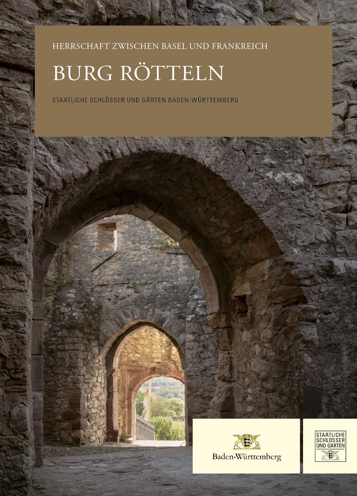 Burg Rötteln: Herrschaft zwischen Basel und Frankreich Architecture