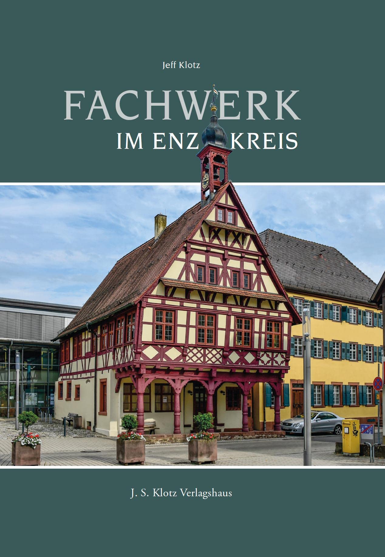 Fachwerk im Enzkreis Architecture