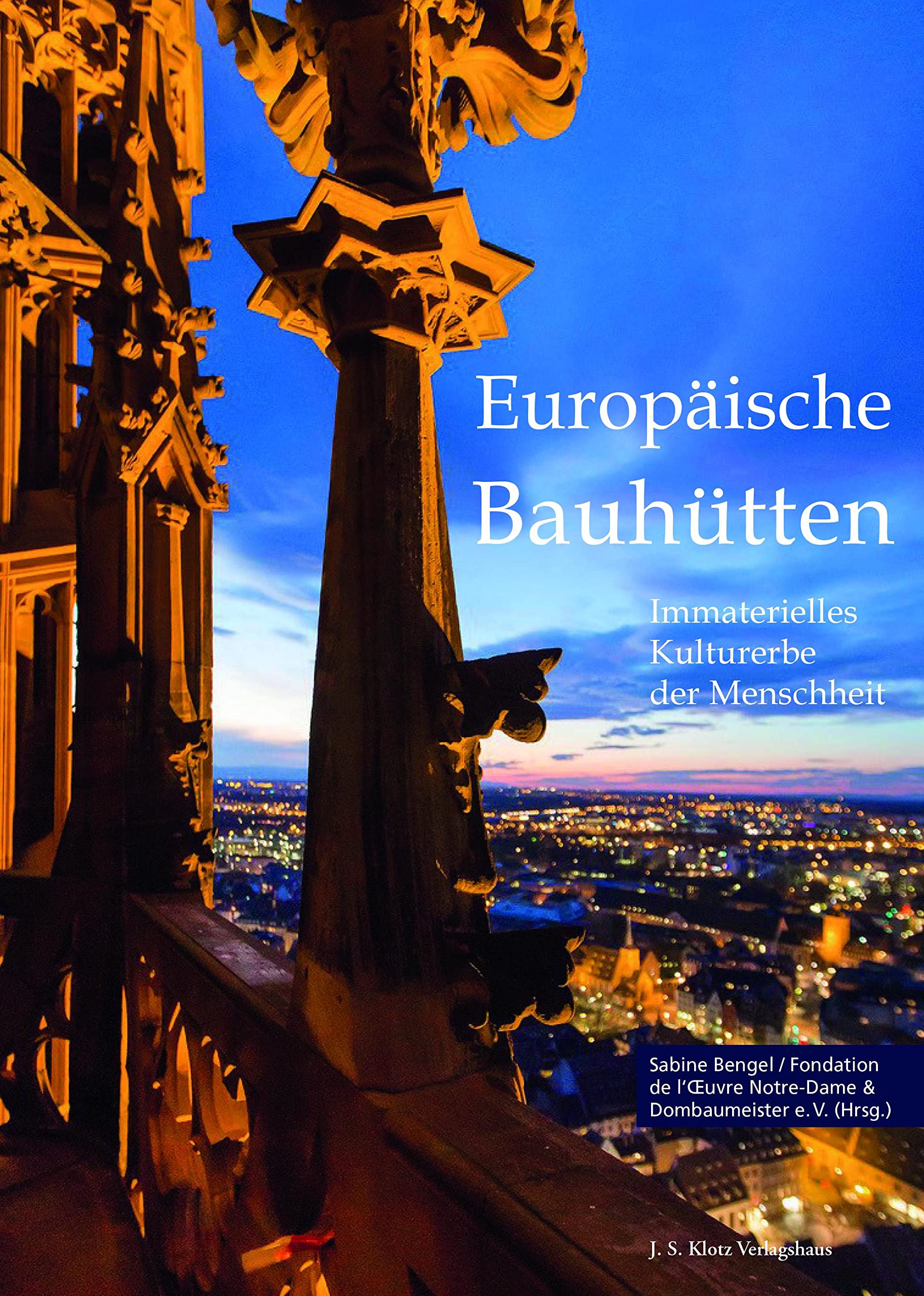 Europäische Bauhütten: Immaterielles Kulturerbe der Menschheit Law