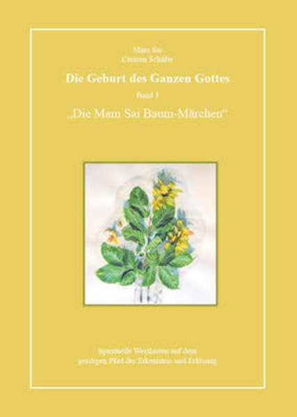 Die Geburt des Ganzen Gottes, Band 3: "Die Mam Sai Baum-Märchen"" Health, Nutrition & Fitness
