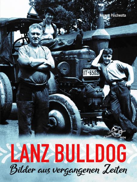 Lanz Bulldog: Bilder aus vergangenen Zeiten Leisure, Home & Garden