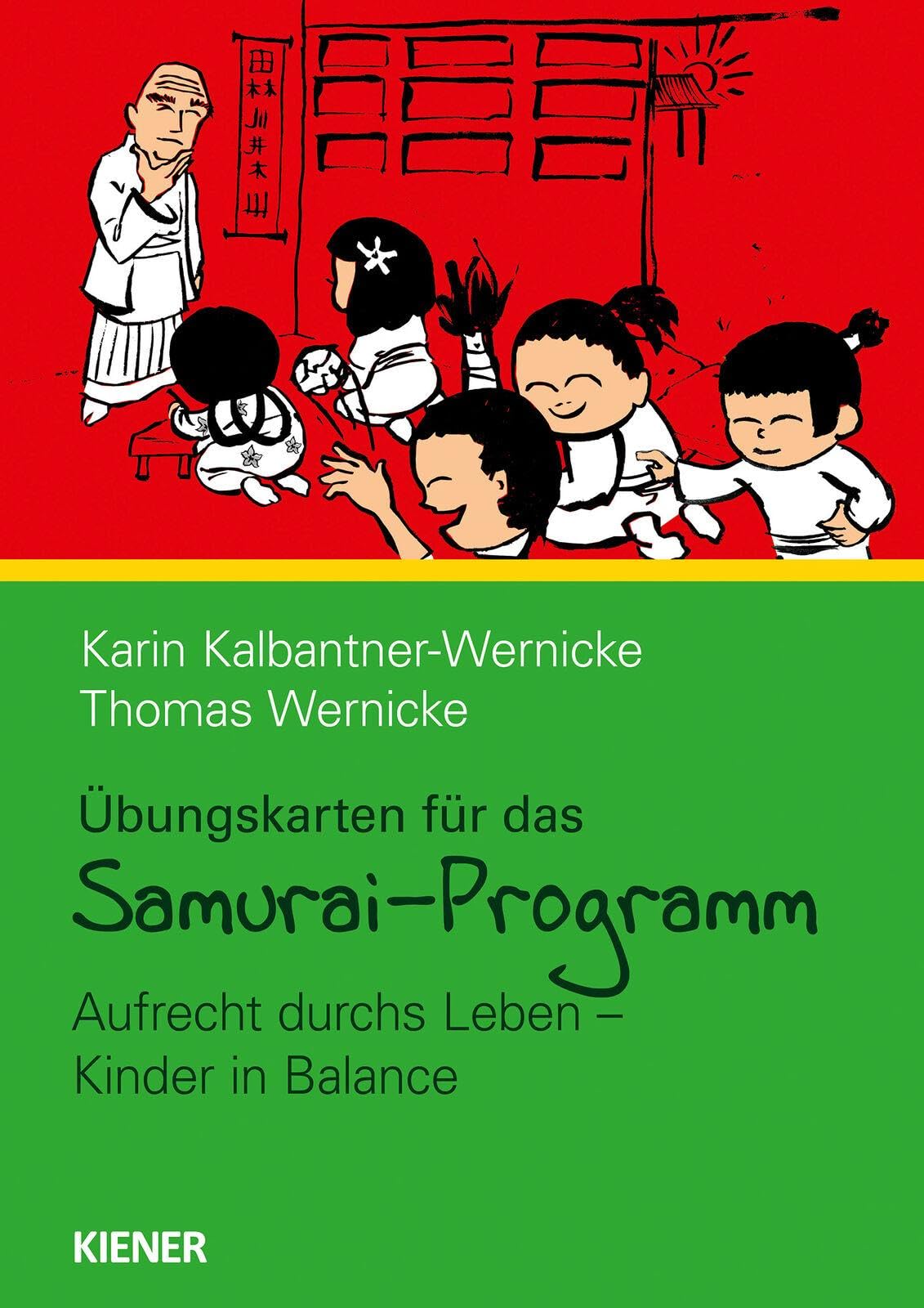 Samurai-Programm Übungskarten: Aufrecht durchs Leben – Kinder in Balance Medicine