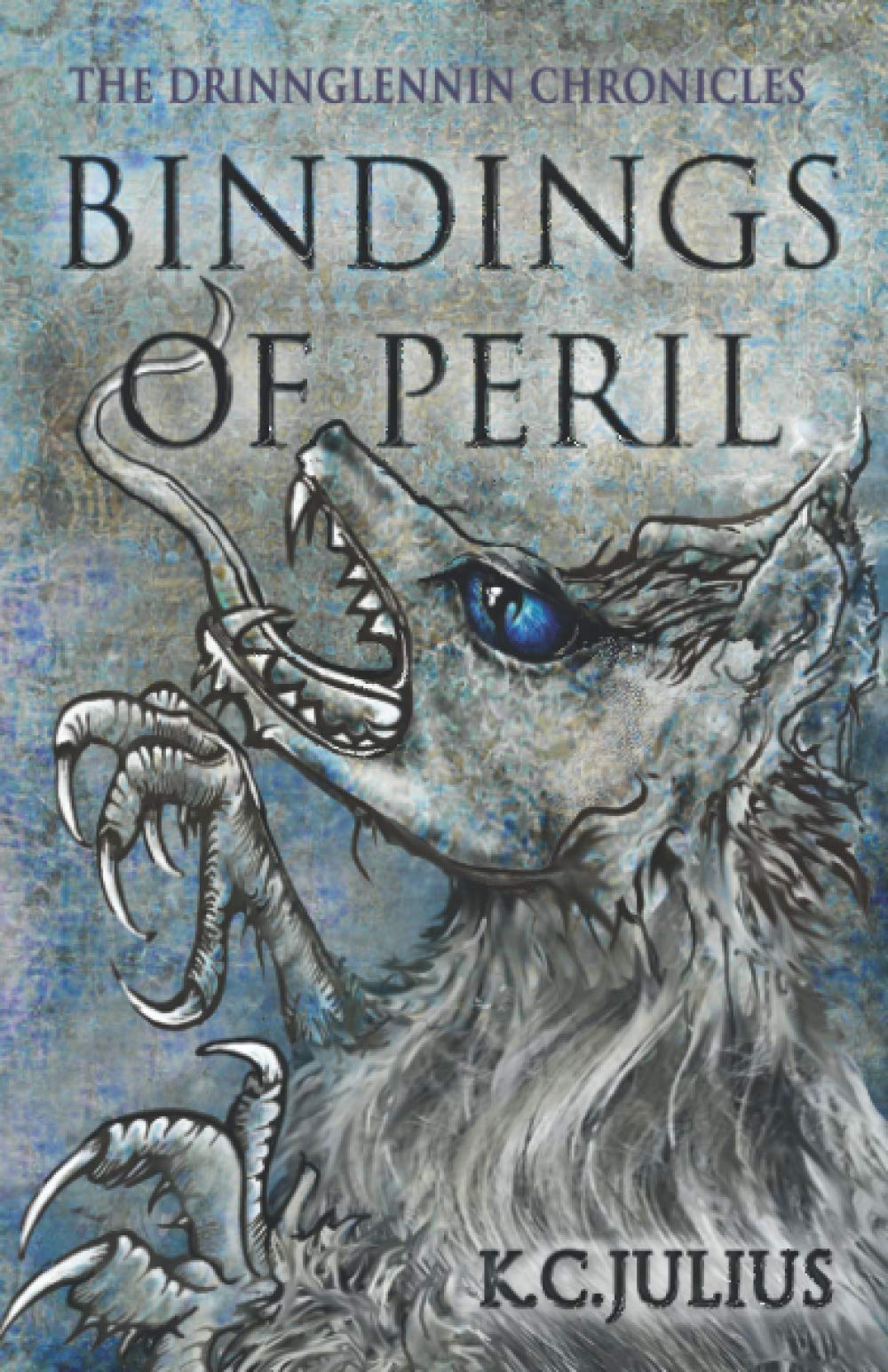 Bindings of Peril (The Drinnglennin Chronicles, Band 3) Historical Fiction
