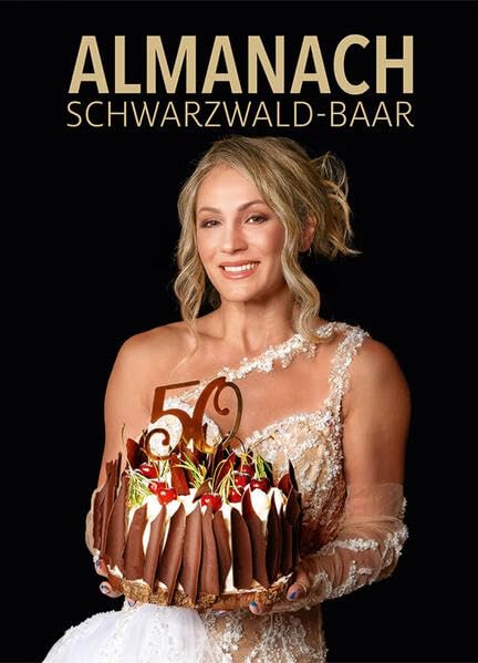 Almanach 2026: Das Schwarzwald-Baar-Buch (Almanach: Schwarzwald-Baar-Jahrbuch) Reference Books