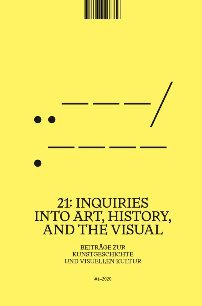 21: Inquiries into Art, History, and the Visual: Beiträge zur Kunstgeschichte und visuellen Kultur / Beiträge zur Kunstgeschichte und visuellen Kultur, Heft 1/2020 Film, Art & Culture