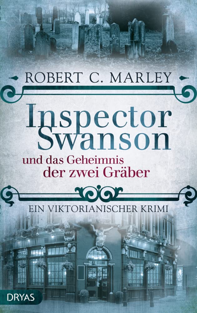 Inspector Swanson und das Geheimnis der zwei Gräber Historical Fiction