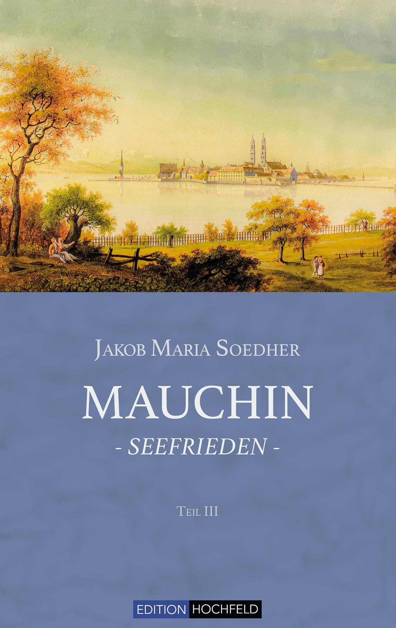 Mauchin - Seefrieden: Mauchin, Band 3 Historical Fiction