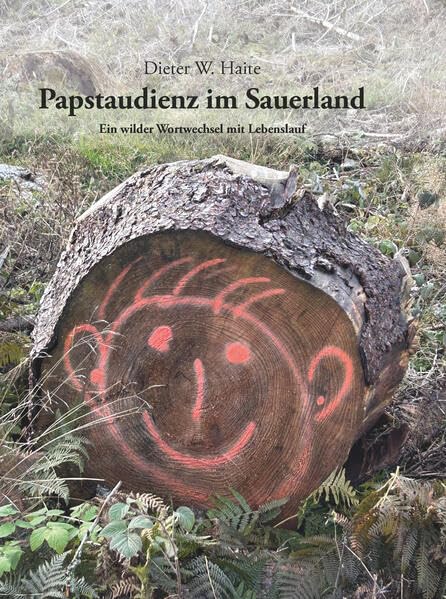 Papstaudienz im Sauerland: Ein wilder Wortwechsel mit Lebenslauf Contemporary literature