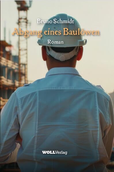 Abgang eines Baulöwen: Roman (Hundesossen-Krimis: Sauerland-Krimis aus dem WOLL-Verlag) Contemporary literature