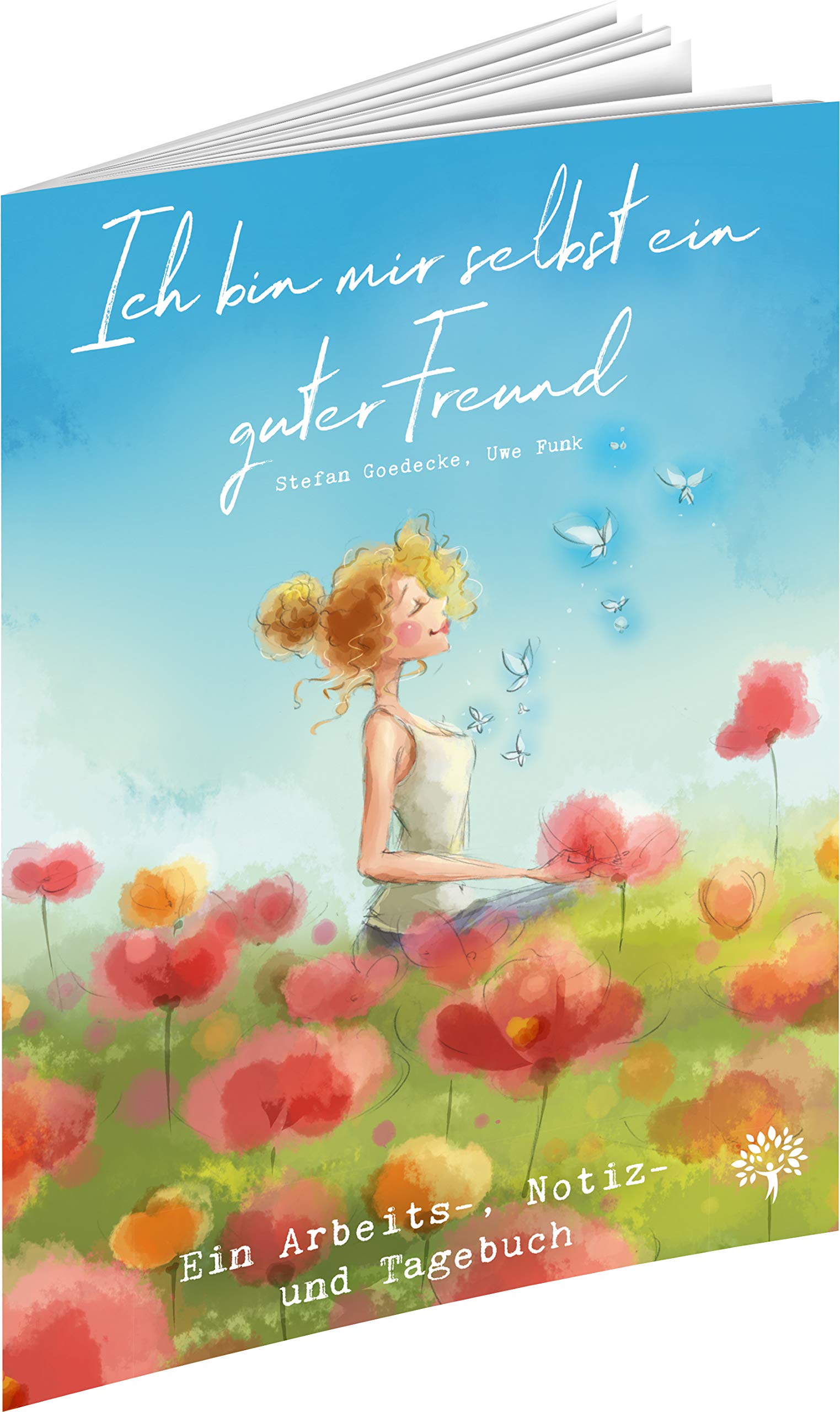 Arbeitsbuch: Ich bin mir selbst ein guter Freund Contemporary literature