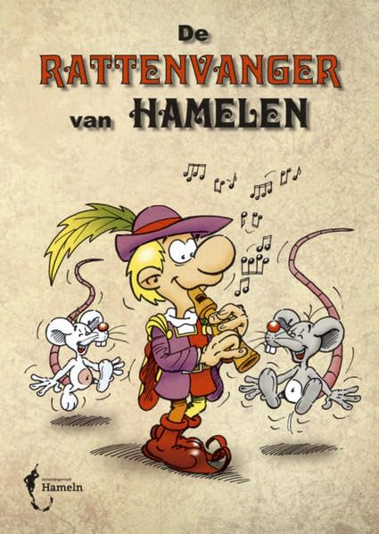 De Rattenvanger van Hamelen: Der Rattenfänger von Hameln Parents & Children