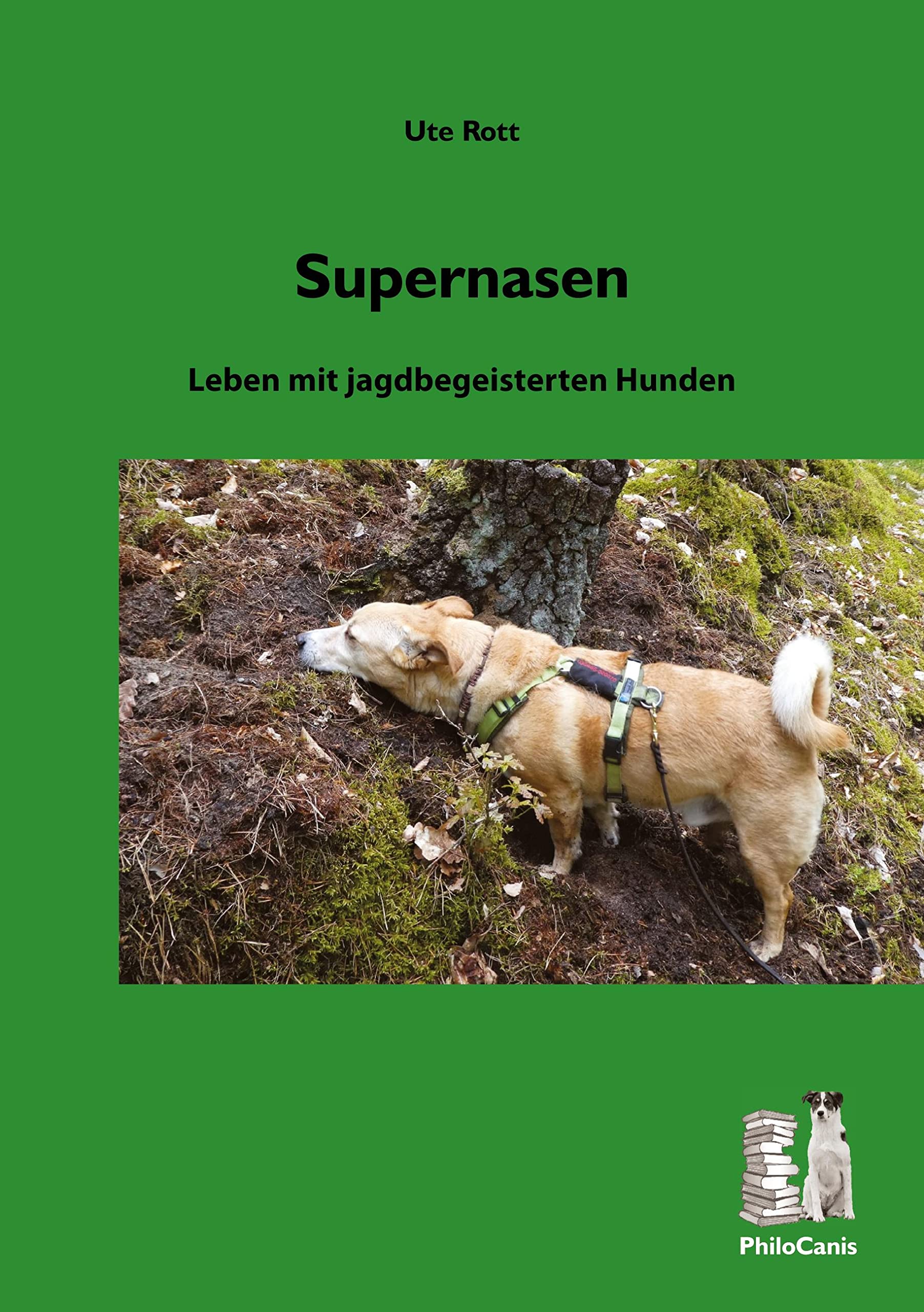 Supernasen: Leben mit jagdbegeisterten Hunden Pets