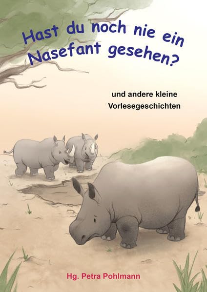 Hast du noch nie ein Nasefant gesehen: und andere kleine Vorlesegeschichten Non-fiction