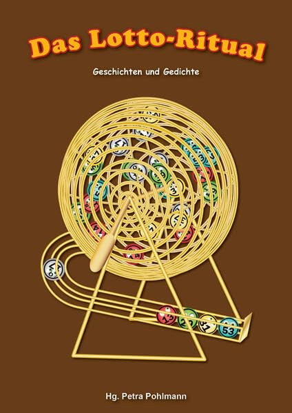 Das Lotto-Ritual: Geschichten und Gedichte Essays & Short Stories