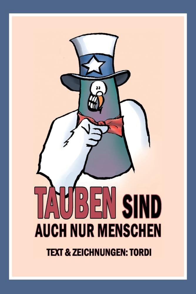 Tauben sind auch nur Menschen Humour & Satire