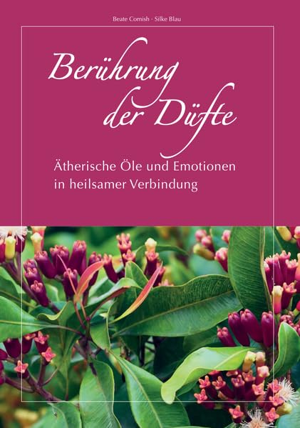 Berührung der Düfte: Ätherische Öle und Emotionen in heilsamer Verbindung Medicine