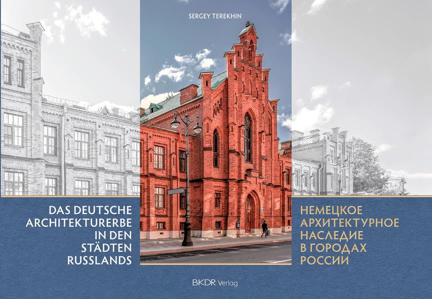 Das deutsche Architekturerbe in den Städten Russlands (Deutsches Architekturerbe im Ausland) Film, Art & Culture