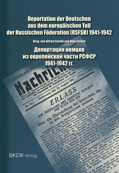 Deportation der Deutschen aus dem europäischen Teil der Russischen Föderation (RSFSR): Dokumentensammlung (1941-1942) Reference Books