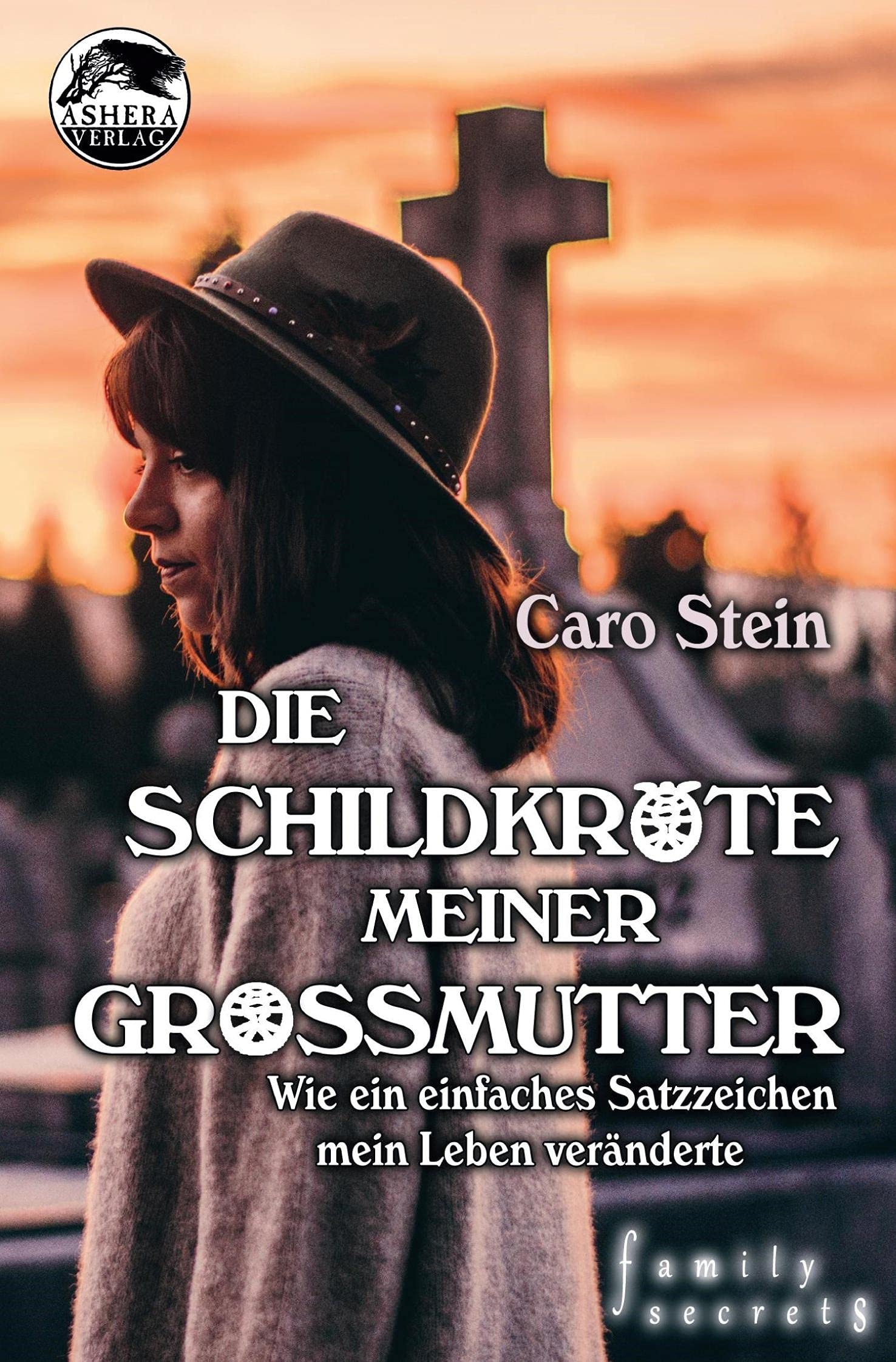 Die Schildkröte meiner Großmutter: Wie ein einfaches Satzzeichen mein Leben veränderte (Family Secrets) Contemporary literature