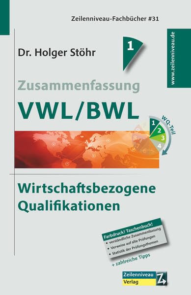 Zusammenfassung VWL/BWL: Wirtschaftsbezogene Qualifikationen Law