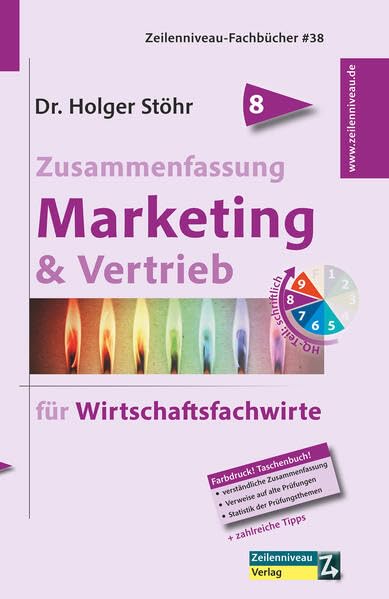 Zusammenfassung Marketing & Vertrieb: für Wirtschaftsfachwirte Business, Finance & Career