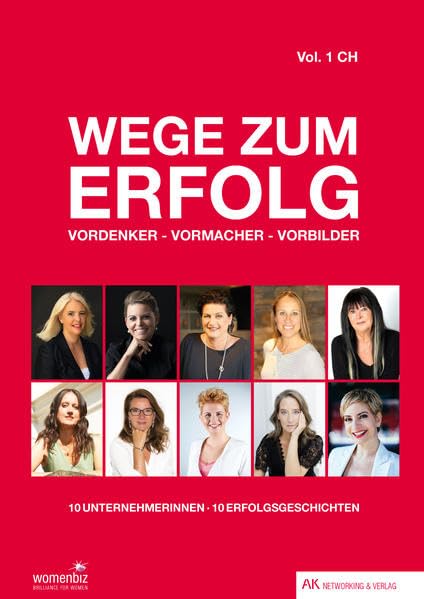 Wege zum Erfolg - Vol. 1 CH: Vordenker - Vormacher - Vorbilder (Wege zum Erfolg: Vordenker - Vormacher - Vorbilder) Science