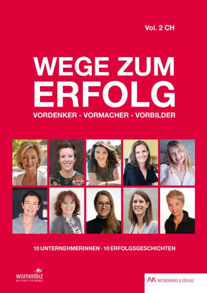 Wege zum Erfolg - Vol. 2 CH: Vordenker - Vormacher - Vorbilder (Wege zum Erfolg: Vordenker - Vormacher - Vorbilder) Science Books