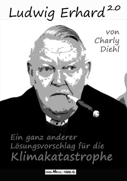 Ludwig Erhard 2.0: Eine andere Lösungsvorschlag für die Klimakatastrophe Law