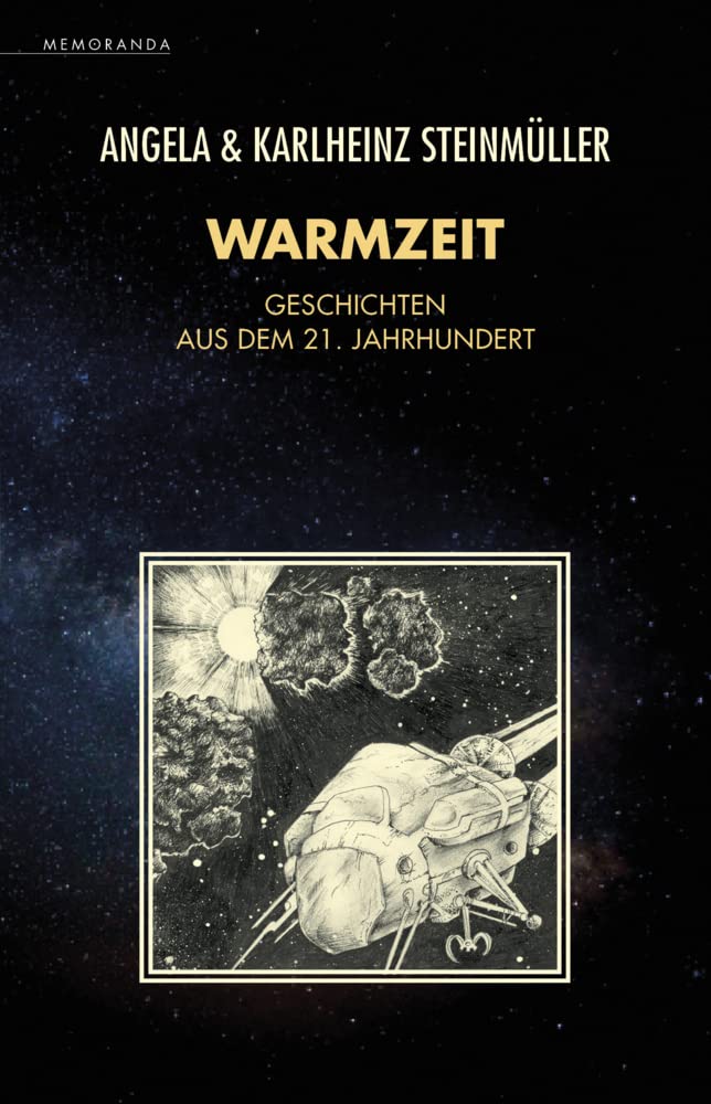 Warmzeit: Geschichten aus dem 21. Jahrhundert (Memoranda) Contemporary literature