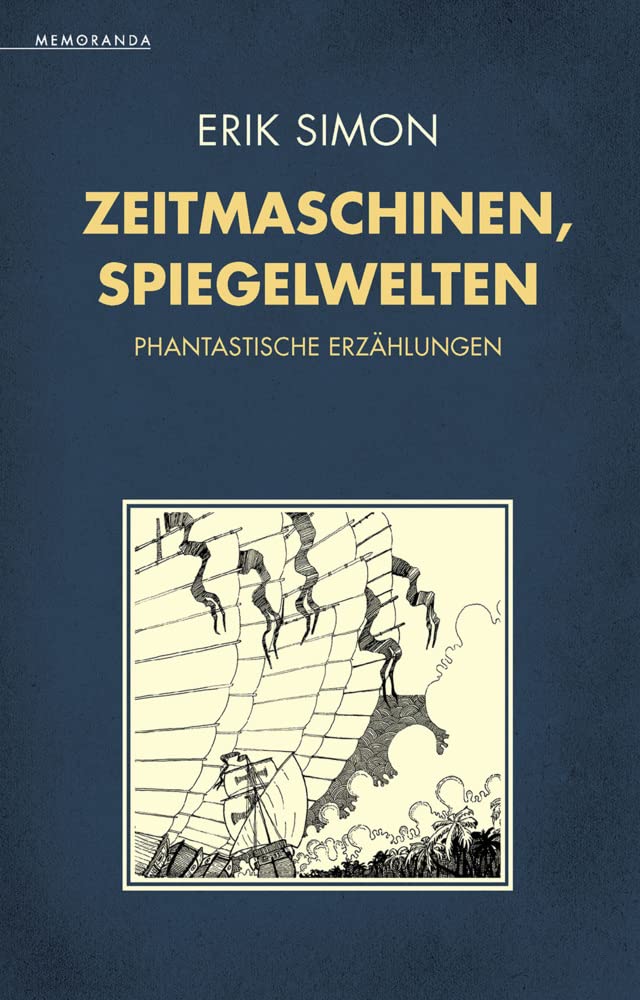 Zeitmaschinen, Spiegelwelten: Phantastische Erzählungen (Memoranda) Contemporary literature