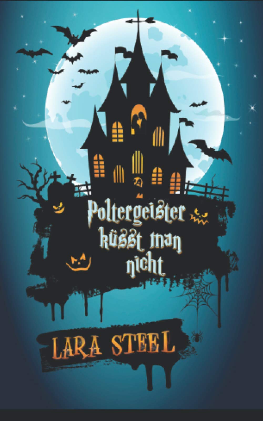 Poltergeister küsst man nicht (Halloween Love) Vampires & Bit-Lit