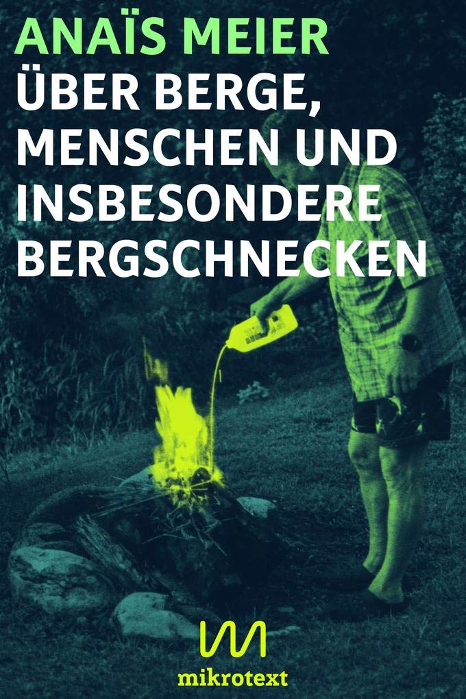Über Berge, Menschen und insbesondere Bergschnecken: Kurzgeschichten Social Sciences
