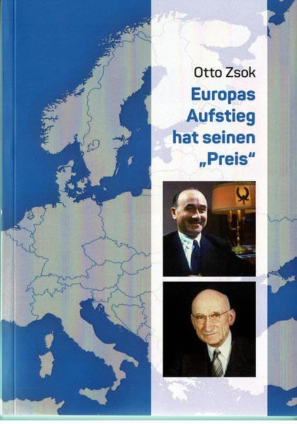 Europas Aufstieg hat seinen Preis: Ein philosophischer Europa-Roman (1901-2021) book