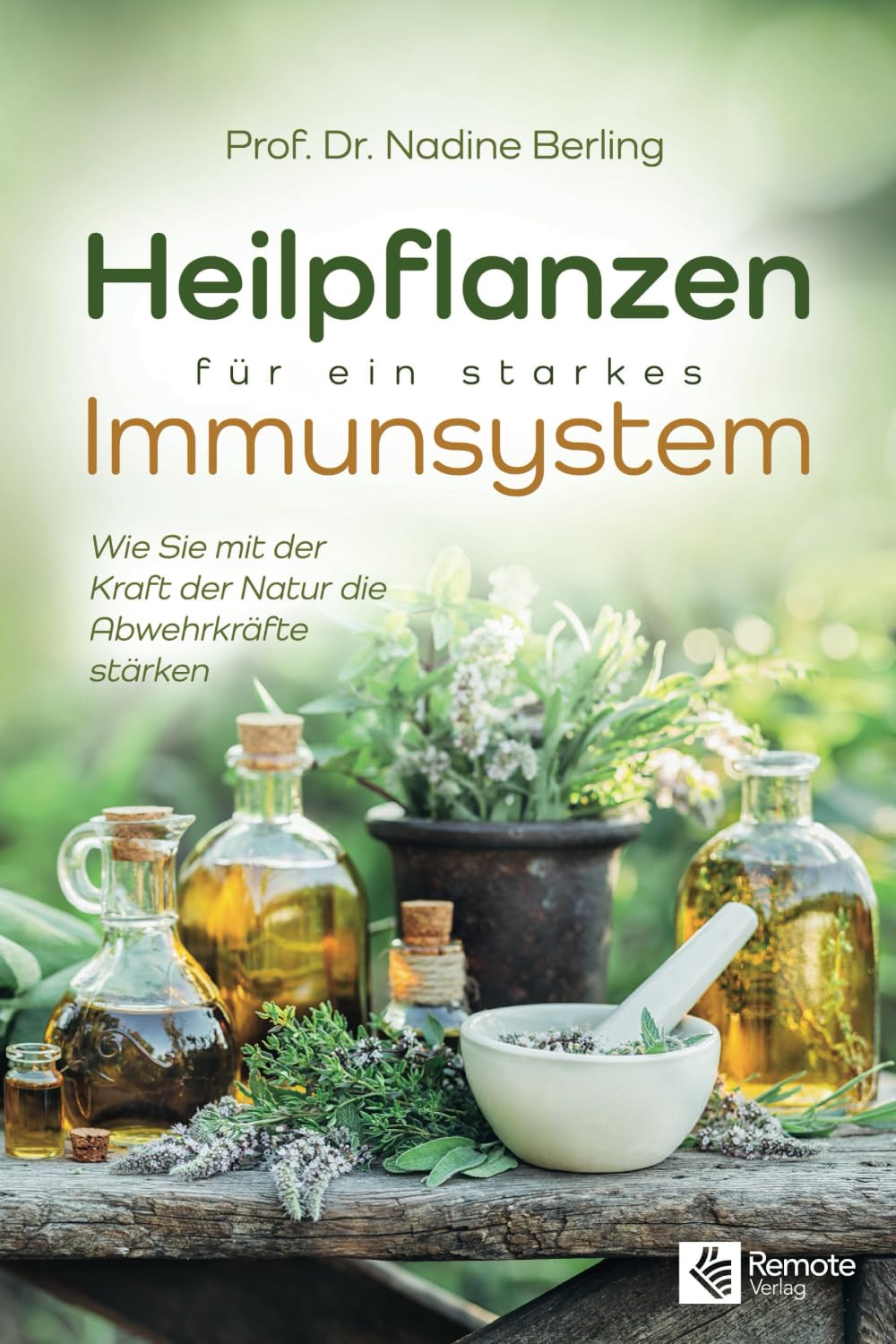 Heilpflanzen für ein starkes Immunsystem Medicine