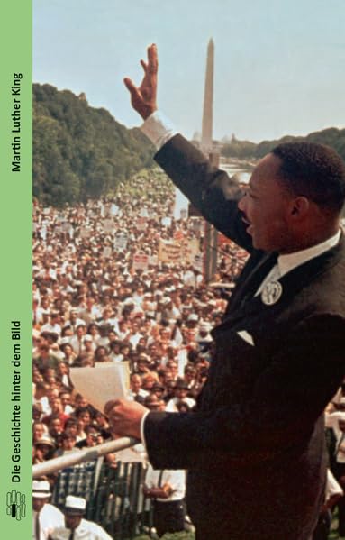 Martin Luther King (Die Geschichte hinter dem Bild) Politics & History