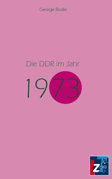 Die DDR im Jahr 1973 German history