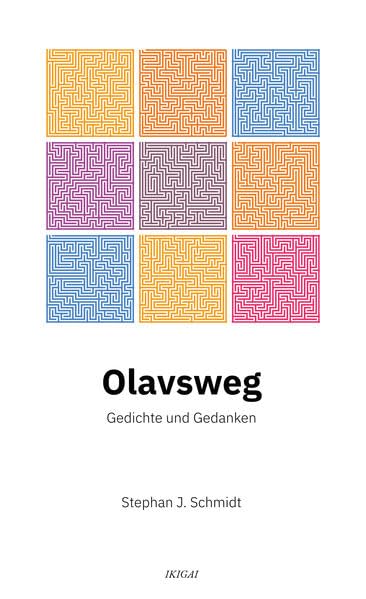 Olavsweg - Gedichte und Gedanken: Die lyrische Inspiration zum Pilgern durch Norwegen (Pilgern und Weitwandern) Poetry