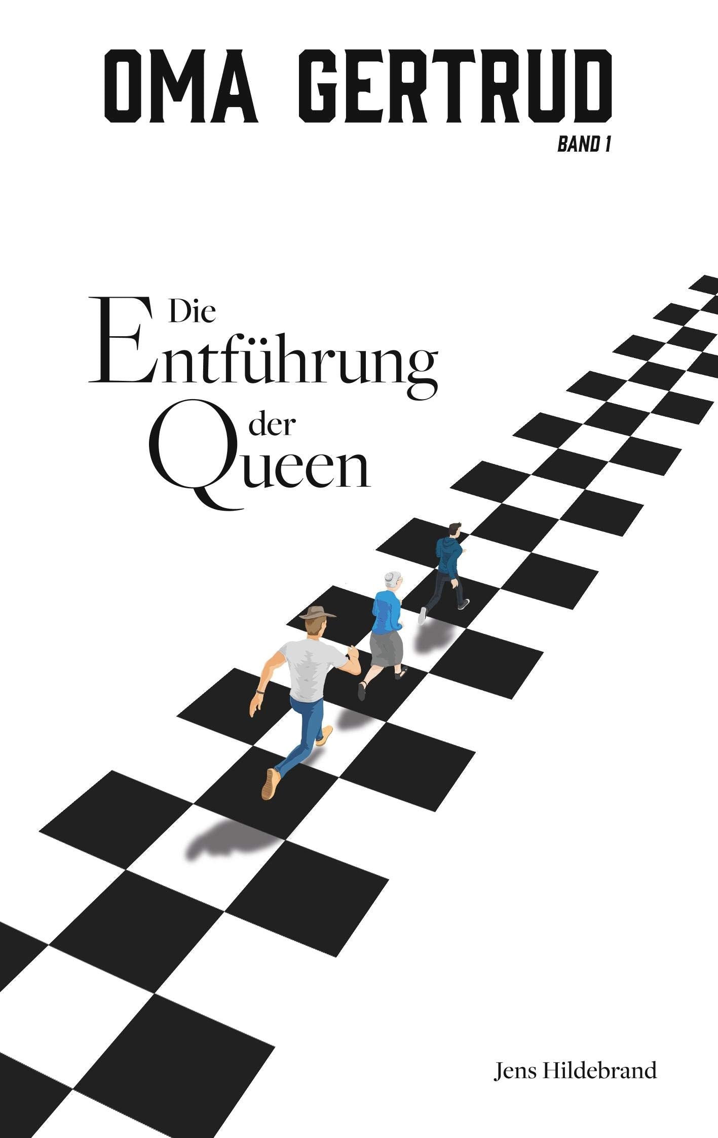 Oma Gertrud und die Entführung der Queen book