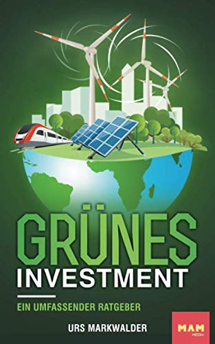 Grünes Investment: Ein umfassender Ratgeber Business, Finance & Career