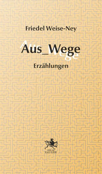 Aus_Wege: Erzählungen Contemporary literature
