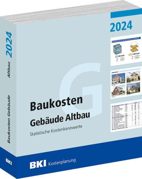 BKI Baukosten Gebäude Altbau 2024: Statistische Kostenkennwerte Business & Technology