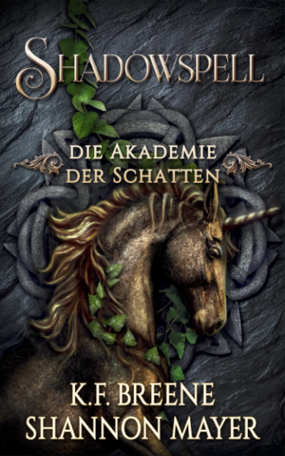 Shadowspell 3 (Shadowspell - Die Akademie der Schatten, Band 3) Urban Fantasy