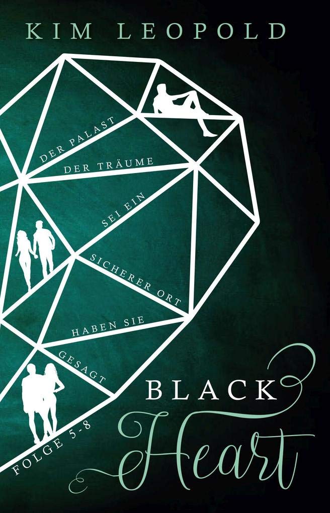 Black Heart. Der Palast der Träume sei ein sicherer Ort, haben sie gesagt book