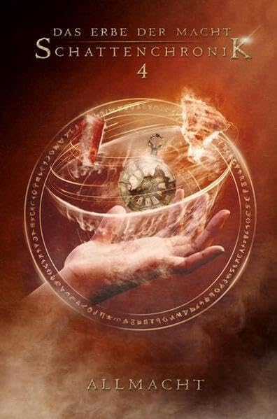 Das Erbe der Macht - Schattenchronik 4: Allmacht (Bände 10-12) Historical Fiction