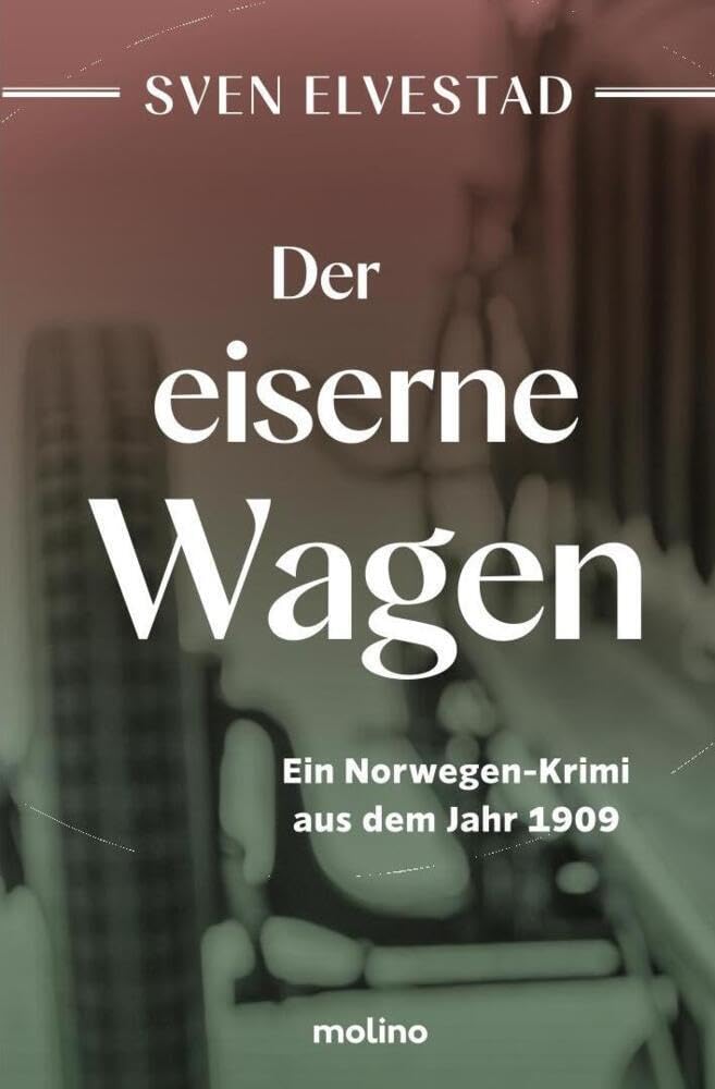 Der eiserne Wagen Historical Fiction