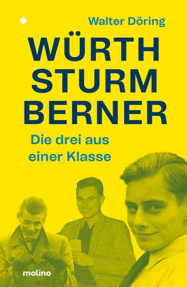 Die drei aus einer Klasse: Würth, Sturm, Berner: Wie drei Klassenkameraden zu Weltmarktführern wurden (Akademie Deutscher Weltmarktführer) Science